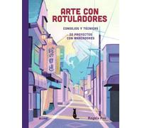 Arte con rotuladores: Consejos y técnicas