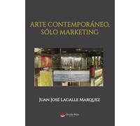 Arte contemporáneo, sólo marketing