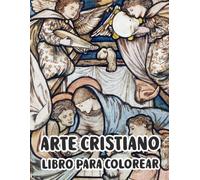 Arte Cristiano Libro Para Colorear: Páginas De Pinturas Religiosas Reales Historias De La Santa Biblia Jesucristo María Jesús Retrato Católico Ángel ... Adultos Mayores. Diversión Alivio Estrés