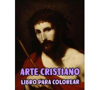 Arte Cristiano Libro Para Colorear: Páginas De Pinturas Religiosas Reales Historias De La Santa Biblia Jesucristo María Jesús Retrato Católico Ángel ... Adultos Mayores. Diversión Alivio Estrés
