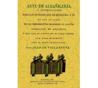 Arte De Albañileria O Instrucciones Para Los Jovenes Que Se Dediq Ue A