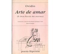 Arte de amar: (P. Ovidi Nasonis Ars amatoria) (poesía Hiperión,)