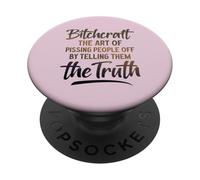 Arte de Bitchcraft de enojar a la Gente diciéndoles la Verdad PopSockets PopGrip Adhesivo