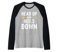 Arte de Cita Ecuestre Head Up and Heels Down Camiseta Manga Raglan
