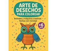 ARTE DE DESECHOS PARA COLOREAR