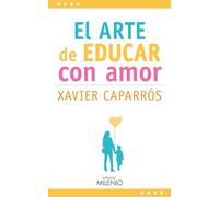 Arte de educar con amor, El (Estilos)
