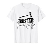 Arte de juez divertido para hombres y mujeres Ley Justicia Justicia Presidentes de los jueces Camiseta