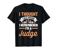 Arte de juez divertido para hombres y mujeres Ley Justicia Justicia Presidentes de los jueces Camiseta