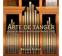 Arte de Tanger : La nouvelle méthode de clavier de Gonzalo de Baena. Frost.