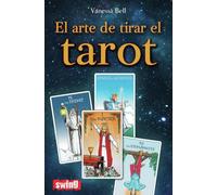 Arte de tirar el tarot, el: Conozca las distintas maneras de tirar las cartas e interpretar el tarot (DIVULGACION)