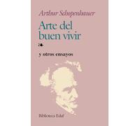 Arte Del Buen Vivir (4ª Ed.)