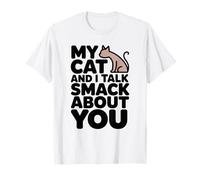 Arte Divertido de My Cat and I Talk Smack para Amantes de los Gatos Camiseta