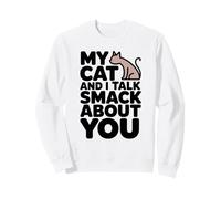 Arte Divertido de My Cat and I Talk Smack para Amantes de los Gatos Sudadera