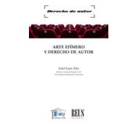 Arte Efímero Y Derecho De Autor