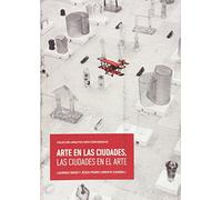 Arte en las ciudades, las ciudades en el arte: 1 (Arquitectura/Coincidencias)