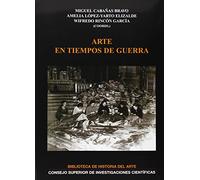 Arte en tiempos de guerra: 13 (Biblioteca de Historia del Arte)