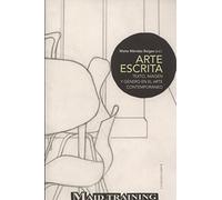 Arte escrita. Texto, imagen y g´´nero en el arte contemporáneo