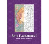 Arte Floreciente I: Libro de Colorear Art Nouveau