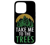 Arte gráfico Take Me To The Trees Forest Nature Carcasa para iPhone 15 Pro MAX