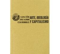 Arte Ideologia Y Capitalismo
