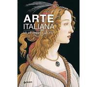 Arte italiana. Mille anni di storia. Ediz. a colori (Cataloghi arte)
