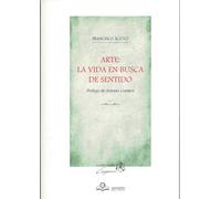 Arte: la vida en busca de sentido