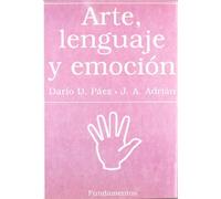 Arte, lenguaje y emoción: La Funcion de La Experiencia Estetica Desde Una Perspectiva Vigotskiana: 187 (Ciencia / Psicología y filosofía)