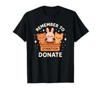 Arte Lindo de donación Recuerda donar Camiseta