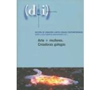 Arte + Mulleres Creadoras Galegas