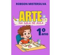 Arte Na Sala De Aula (ebook)