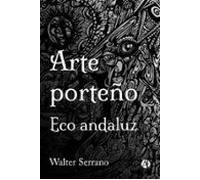 Arte Porteño - Eco Andaluz (ebook)