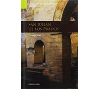 Arte Prerromanico San Julian De Los Prados