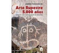 Arte rupestre 5.000 años