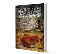 ARTE RUPESTRE EN CANTABRIA: LIBRO-GUÍA DEL VISITANTE (OTRAS PUBLICACIONES)