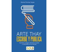 ARTE THAY ESCRIBE Y PUBLICA: Aprende a integrar elementos visuales y multimedia en tus historias