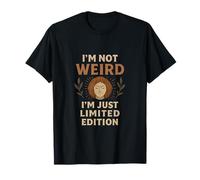 Arte tipográfico de edición limitada I'm Not Weird I'm Just Camiseta