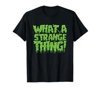 Arte tipográfico What a Strange Thing Slime Camiseta