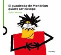 Arte Travieso. El Cuadrado De Modrian Quiere Ser Ciclope