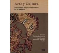 Arte Y Cultura: Patrimonio Hispanomusulman En Al-andalus