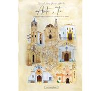 Arte y Fe: Compendio General de la Arquitectura Religiosa de Arahal