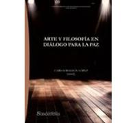 Arte Y Filosofía En Diálogo Para La Paz