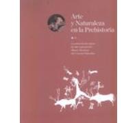 Arte Y Naturaleza En La Prehistoria