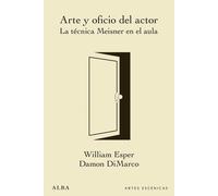 Arte y oficio del actor | William Esper, Damon Dimarco