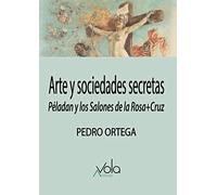 Arte y sociedades secretas: Péladan y los Salones de la Rosa+Cruz (VOLA)