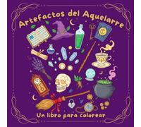 Artefactos del Aquelarre: Un libro para colorear