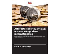Artefacts contribuant aux normes comptables internationales: Application du concept de coût total de propriété aux actifs qualifiés