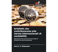 Artefatti che contribuiscono alle norme internazionali di contabilità: Applicazione del concetto di costo totale di proprietà alle attività qualificate