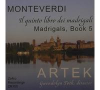 Artek - Claudio Monteverdi: Madrigals Book 5 (1605)