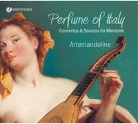 Artemandoline, Juan Carlos Munoz - Perfume Of Italy: Obras Para Mandolina