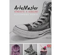 ArteMaster. Atrévete a dibujar (ESPACIO DE DISEÑO)